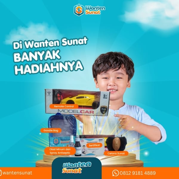Paket Hadiah dan Fasilitas Khitan Wanten Sunat Cilegon - Mobil Remote Control, Celana Sunat, Sertifikat, Paket Obat, Goodie Bag